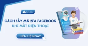 Cách lấy mã 2fa khi bị mất điện thoại