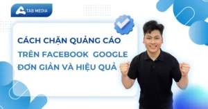 Cách chặn quảng cáo trên facebook google chrome hiệu quả