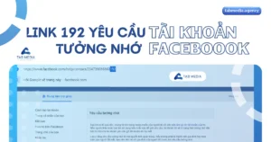 Link 192 yêu cầu tưởng nhớ tài khoản facebook